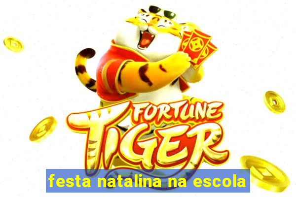 festa natalina na escola